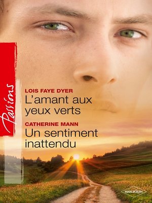 cover image of L'amant aux yeux verts--Un sentiment inattendu